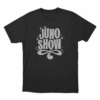 The Juno Show T Shirt Black